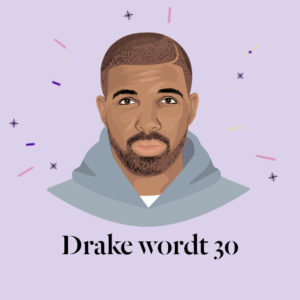Drake wordt 30 Stylight